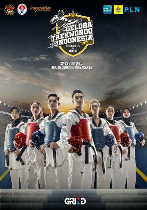 Kejuaraan GELORA TAEKWONDO INDONESIA CHAMPIONSHIP 2025 GRIND ti-jormugandrwonosobo.com